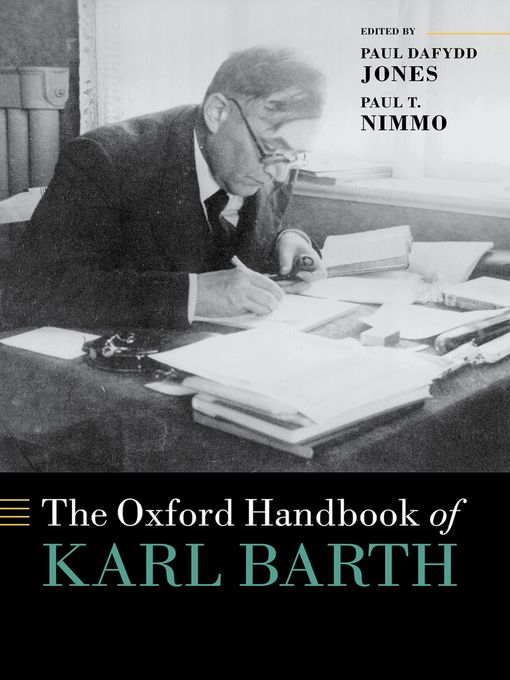 Title details for The Oxford Handbook of Karl Barth by Paul Dafydd Jones - Available